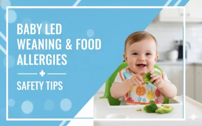 Baby Led Weaning & Food Allergies: Safety Tips