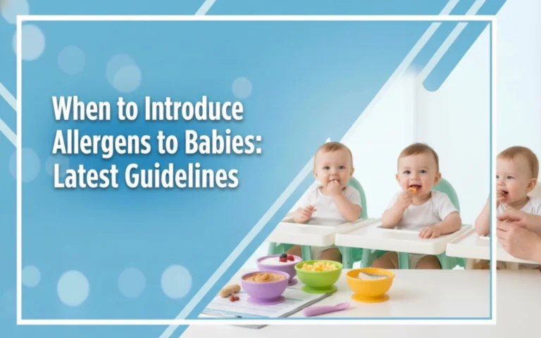 Discover the latest expert advice on baby allergen introduction. Get clear, safe steps to protect your little one and prevent allergies.
